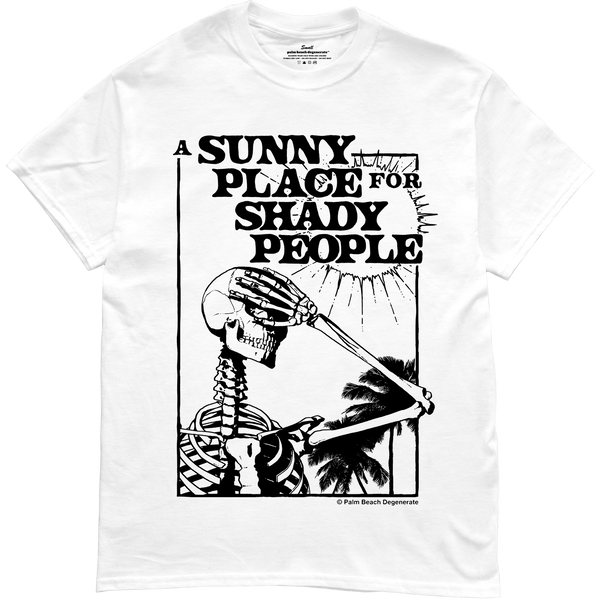 Sunny Place Shady People