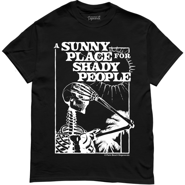 Sunny Place Shady People