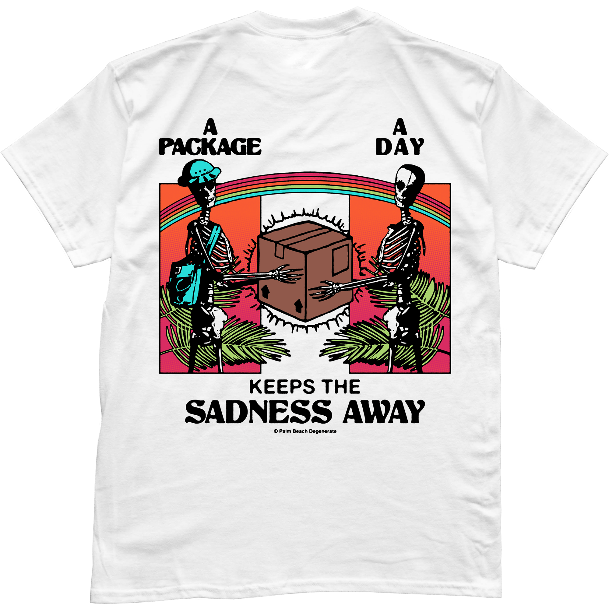 Sadness Away - PALM BEACH DEGENERATE™